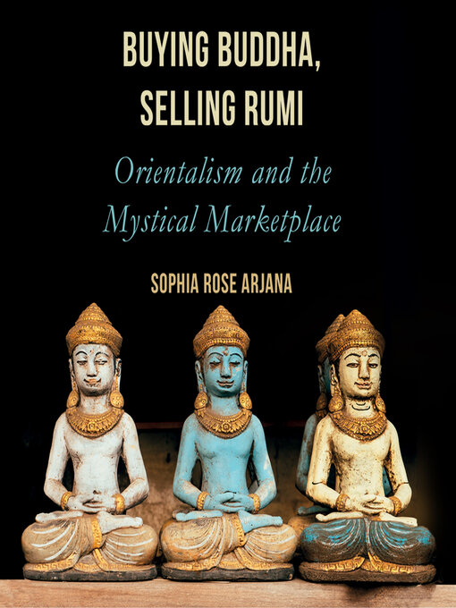 Title details for Buying Buddha, Selling Rumi by Natalie Naudus - Available